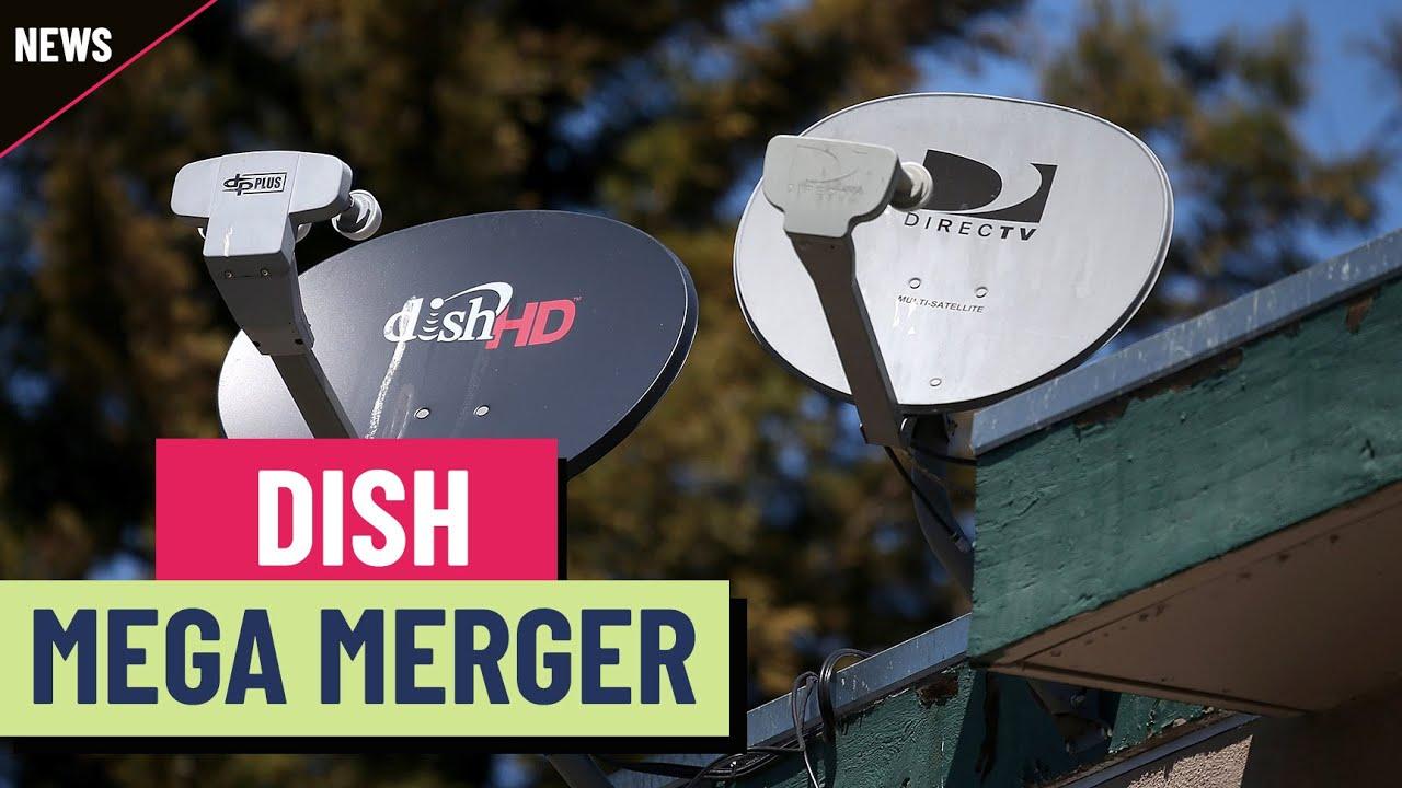 What DirecTV, Dish Network merger means for current customers